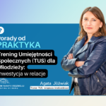 TUS dla młodzieży – inwestycja w lepsze relacje